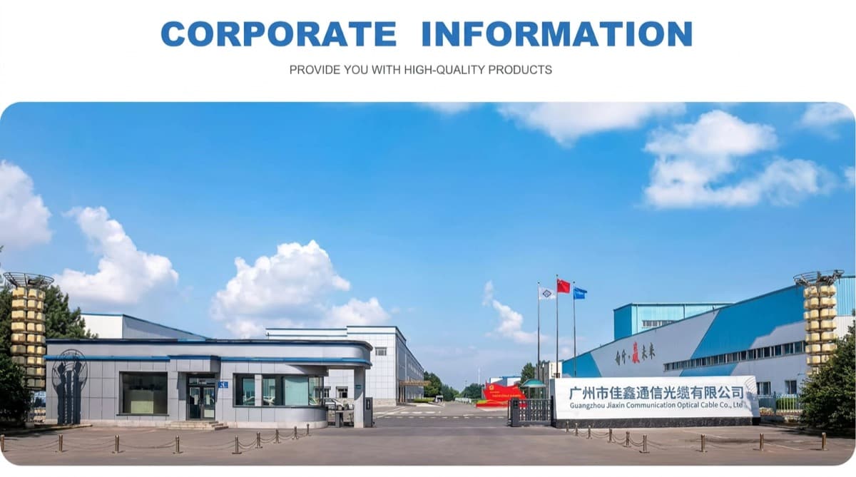 عن المصنع — Guangzhou Jiaxin Communication Optical Cable Co., Ltd.